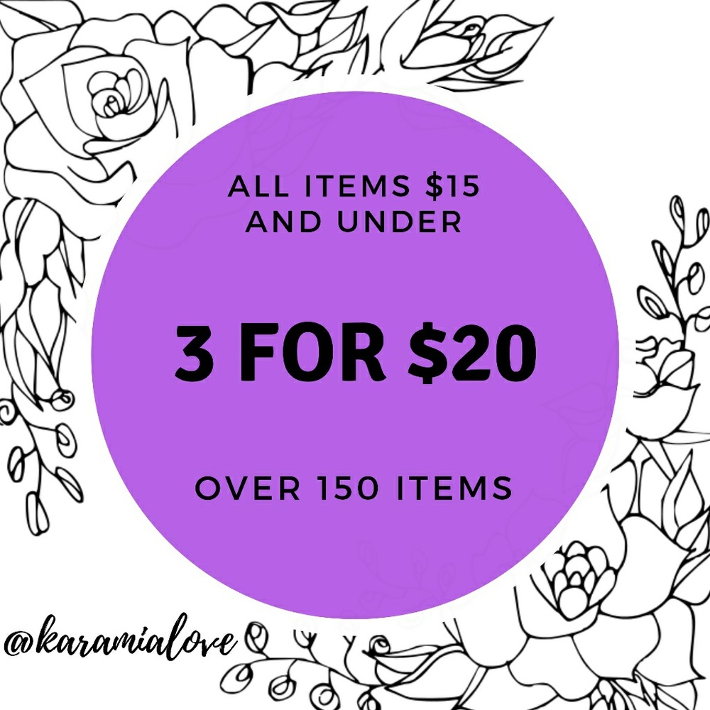 3 for $20 Sale!!